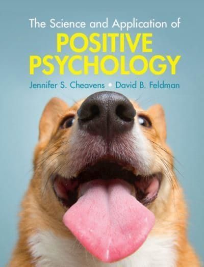 Science and Application of Positive Psychology | 0:e upplagan