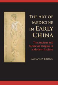 The Art of Medicine in Early China | 0:e upplagan