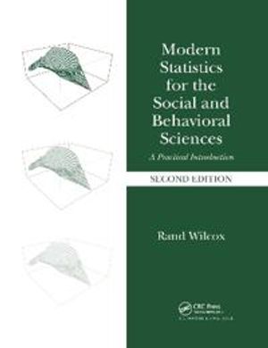 Modern Statistics for the Social and Behavioral Sciences |  2:e upplagan