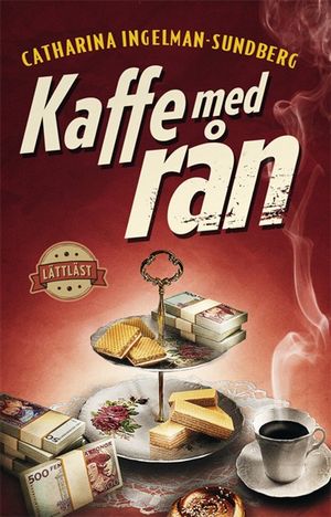 Kaffe med rån / Lättläst | 1:a upplagan