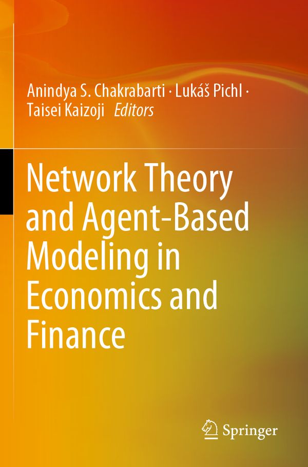 Network Theory and Agent-Based Modeling in Economics and Finance | 1:a upplagan