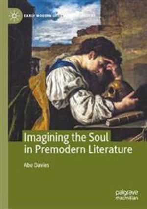 Imagining the Soul in Premodern Literature | 1:a upplagan