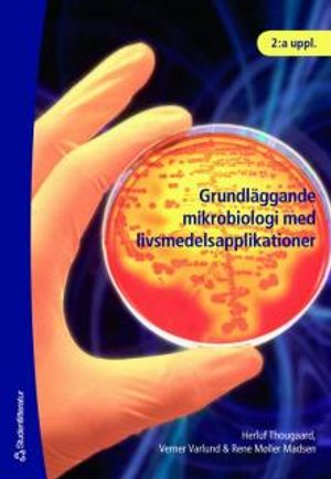 Grundläggande mikrobiologi med livsmedelsapplikationer |  2:e upplagan