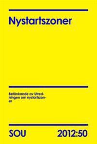 Nystartszoner. SOU 2012:50 | 0:e upplagan