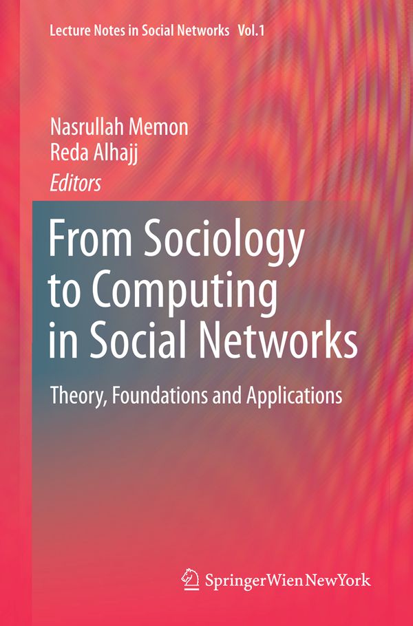 From Sociology to Computing in Social Networks | 1:a upplagan