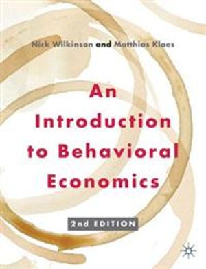 An Introduction to Behavioral Economics |  2:e upplagan