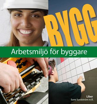 Arbetsmiljö för byggare | 1:a upplagan