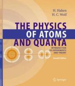 The Physics of Atoms and Quanta | 7:e upplagan