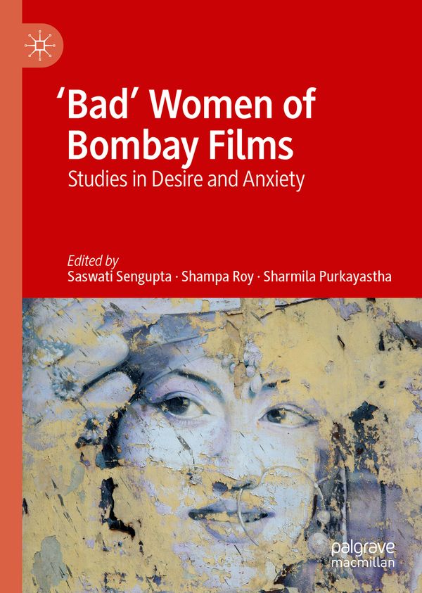 'Bad' Women of Bombay Films | 1:a upplagan