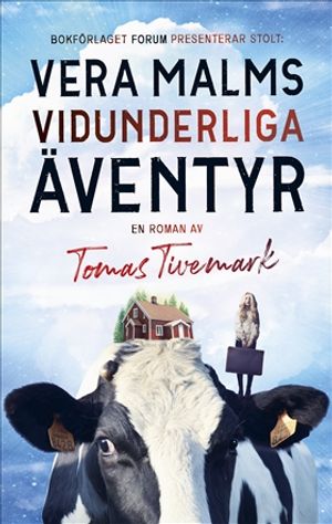 Vera Malms vidunderliga äventyr