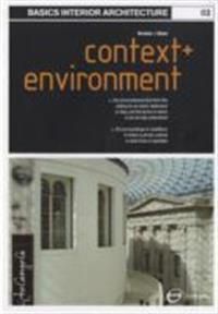 Basics Interior Architecture 02: Context & Environment | 0:e upplagan