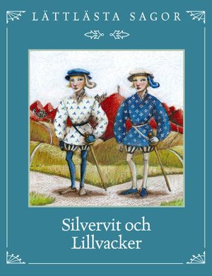 Silvervit och Lillvacker | 1:a upplagan