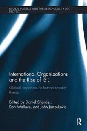 International Organizations and The Rise of ISIL | 1:a upplagan