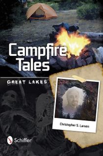 Campfire Tales Great Lakes : Great Lakes