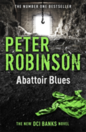 Abattoir blues - dci banks 22