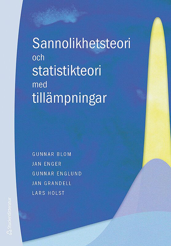 Sannolikhetsteori och statistikteori med tillämpningar | 7:e upplagan