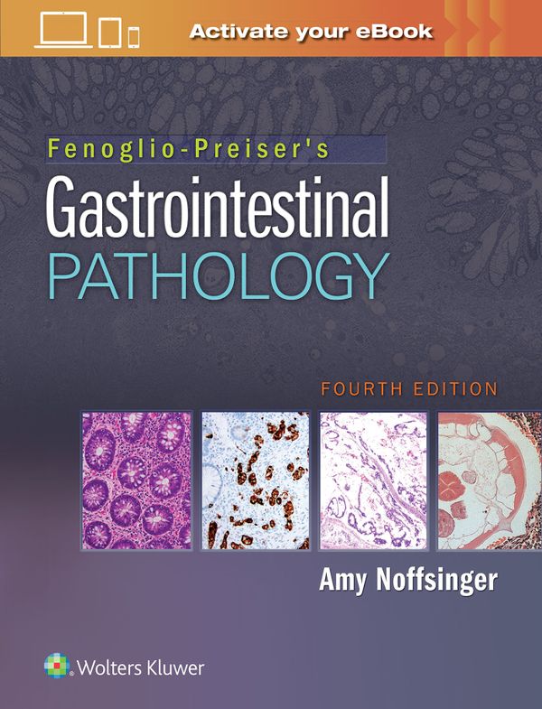 Fenoglio-Preiser's Gastrointestinal Pathology | 0:e upplagan
