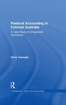 Pastoral Accounting in Colonial Australia | 1:a upplagan