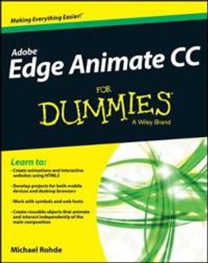 Adobe Edge Animate For Dummies | 1:a upplagan