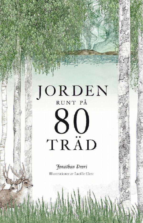 Jorden runt på 80 träd | 0:e upplagan