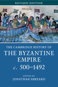 The Cambridge History of the Byzantine Empire c.500–1492 | 0:e upplagan