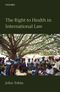 The Right to Health in International Law | 0:e upplagan