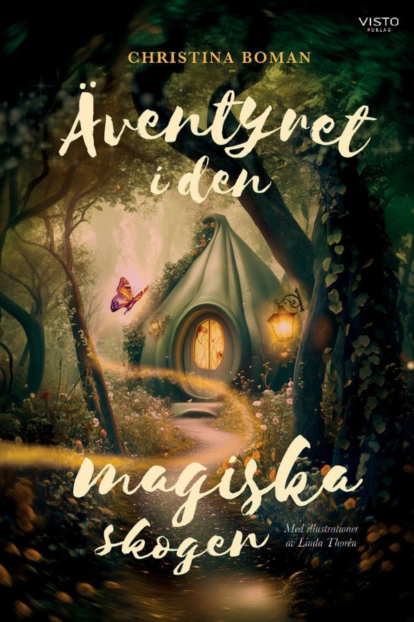Äventyret i den magiska skogen | 0:e upplagan
