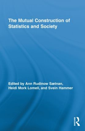 The Mutual Construction of Statistics and Society | 1:a upplagan