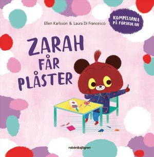 Zarah får plåster | 1:a upplagan