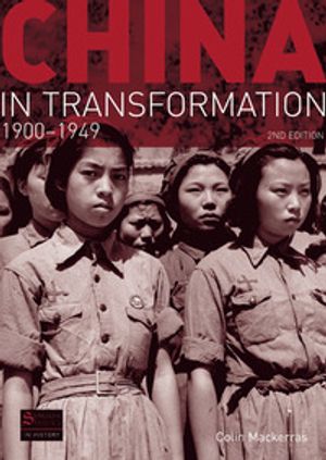 China In Transformation, 1900-1949 |  2:e upplagan