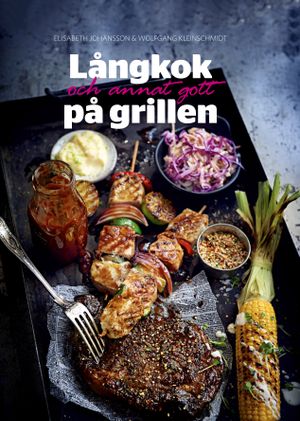 Långkok och annat gott på grillen | 1:a upplagan