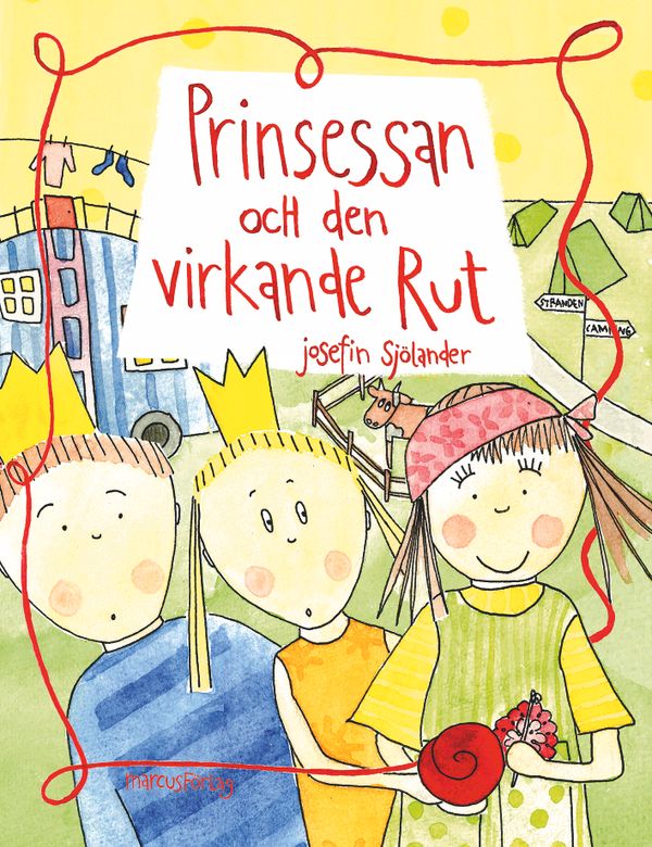 Prinsessan och den virkande Rut | 1:a upplagan