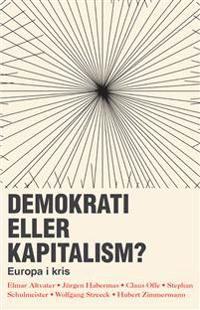 Demokrati eller kapitalism? : Europa i kris | 0:e upplagan