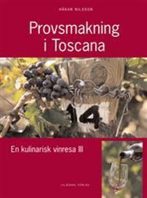 Provsmakning i Toscana | 1:a upplagan