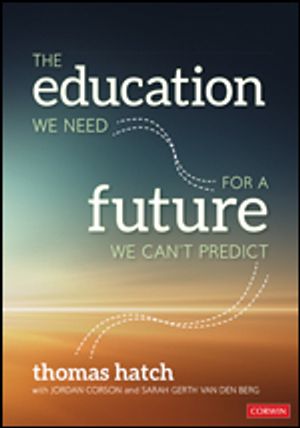 The Education We Need for a Future We Can't Predict | 1:a upplagan