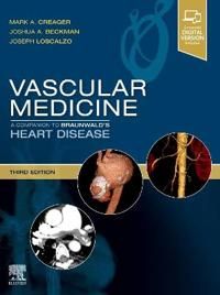 Vascular Medicine: A Companion to Braunwald's Heart Disease | 3:e upplagan