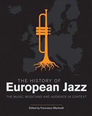 The History of European Jazz