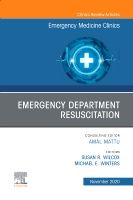 Emergency Department Resuscitation, An Issue of Emergency Medicine Clinics of North America | 0:e upplagan