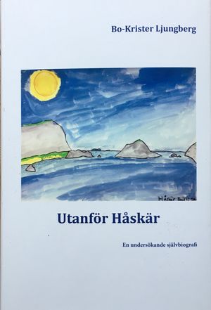 Utanför Håskär: En undersökande självbiografi | 1:a upplagan