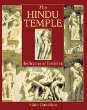 Hindu Temple : Deification of Eroticism