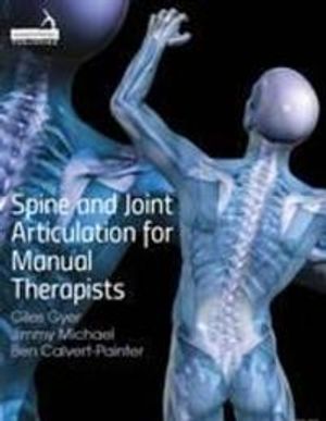 Spine and Joint Articulation for Manual Therapists