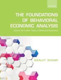 The Foundations of Behavioral Economic Analysis | 0:e upplagan