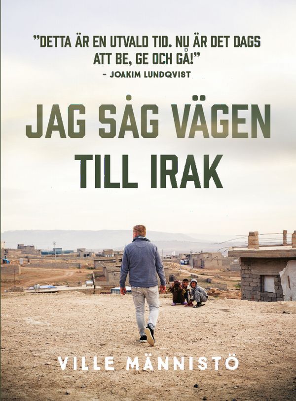 Jag såg vägen till Irak | 1:a upplagan