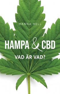 Hampa och CBD - Vad är vad?