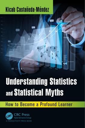 Understanding Statistics and Statistical Myths | 1:a upplagan