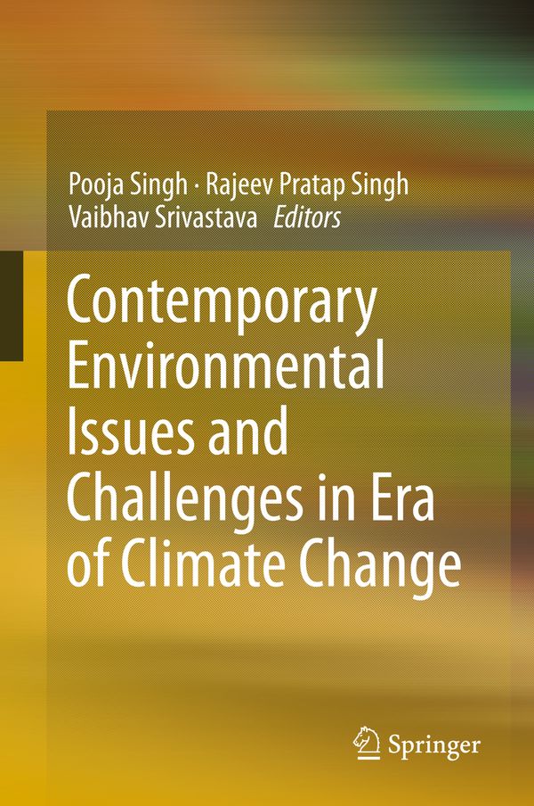 Contemporary Environmental Issues and Challenges in Era of Climate Change | 1:a upplagan