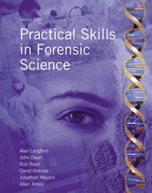 Practical skills in forensic science |  2:e upplagan