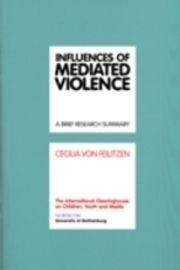 Influences of mediated violence : a brief research summary