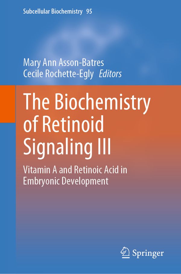 The Biochemistry of Retinoid Signaling III | 1:a upplagan