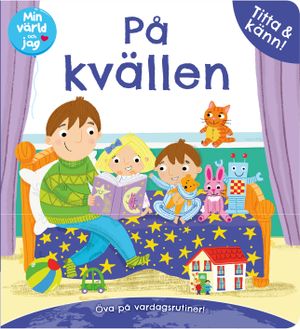 På kvällen – titta och känn